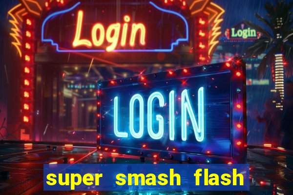 super smash flash 3 online