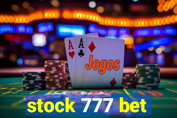 stock 777 bet