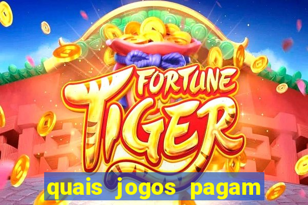 quais jogos pagam de verdade