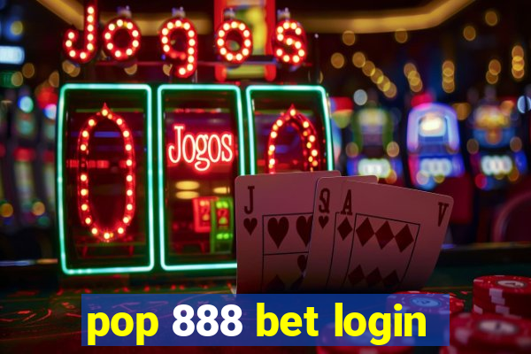 pop 888 bet login