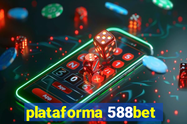 plataforma 588bet