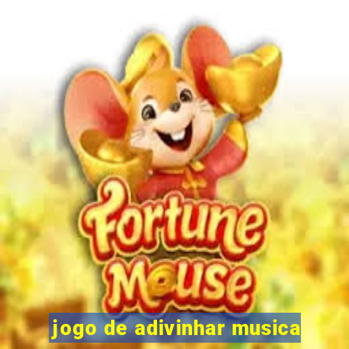 jogo de adivinhar musica