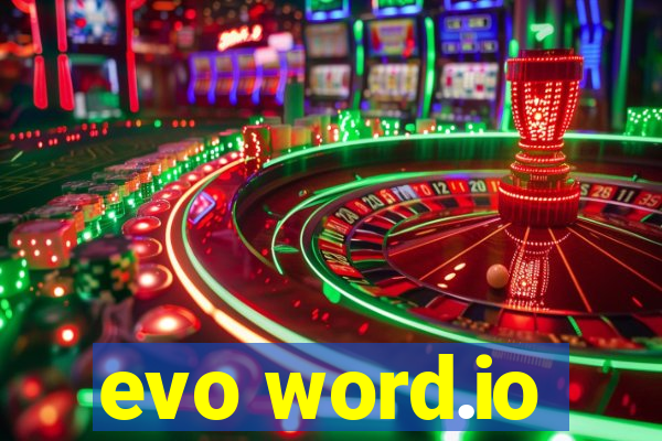 evo word.io