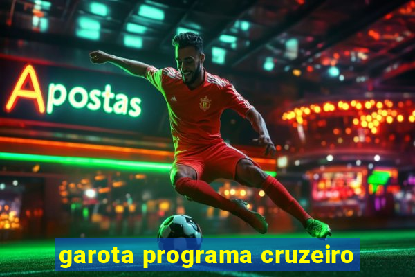 garota programa cruzeiro