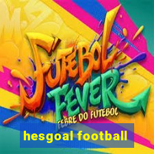 hesgoal football