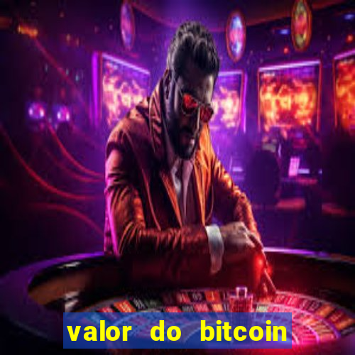 valor do bitcoin em 2020 em reais