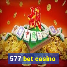 577 bet casino