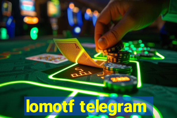 lomotf telegram