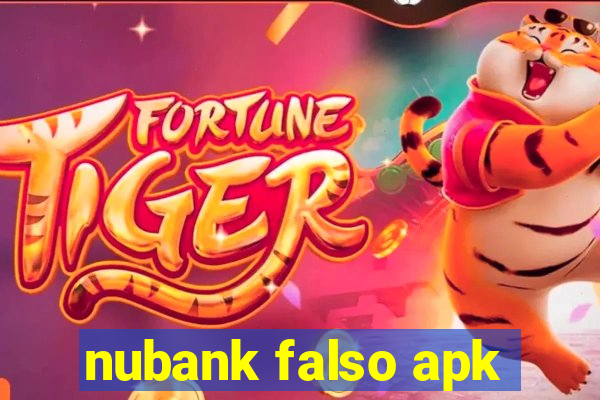 nubank falso apk