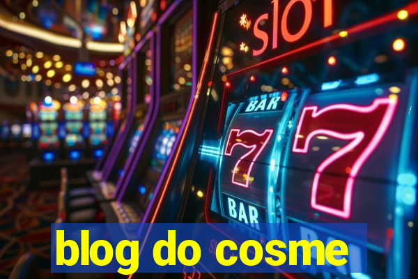 blog do cosme