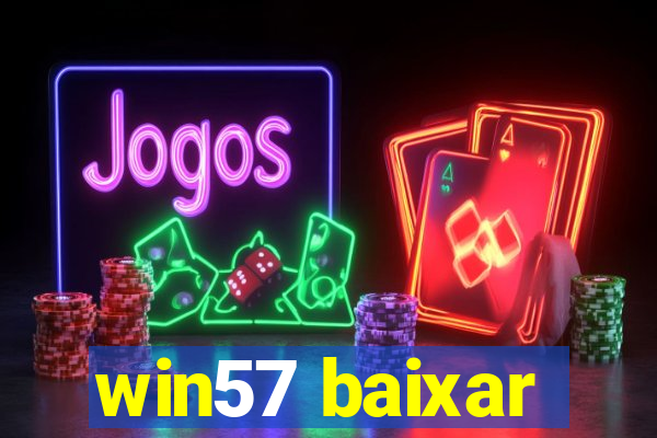 win57 baixar