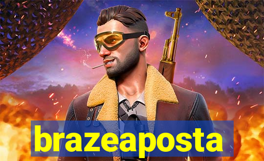 brazeaposta