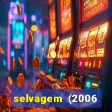 selvagem (2006 filme completo dublado