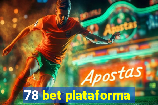 78 bet plataforma