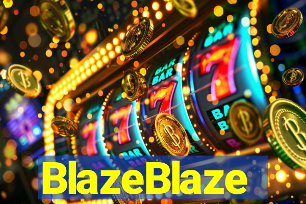 BlazeBlaze