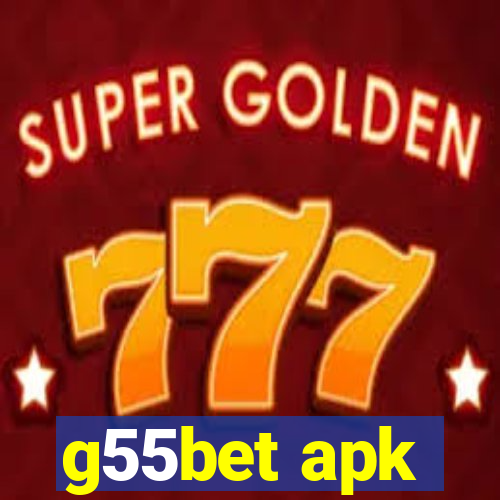 g55bet apk