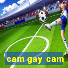 cam gay cam