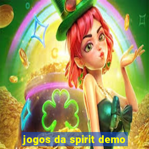 jogos da spirit demo