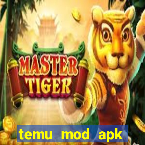 temu mod apk unlimited money