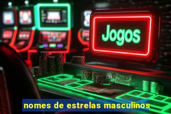 nomes de estrelas masculinos