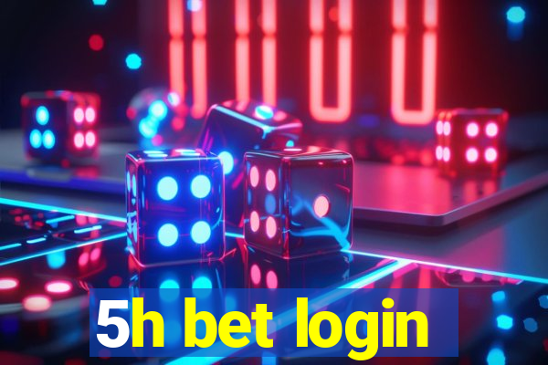 5h bet login