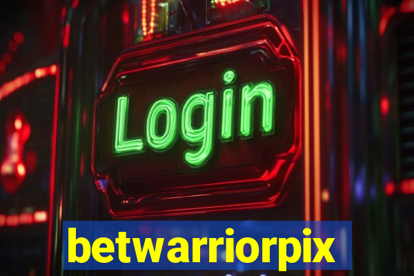 betwarriorpix