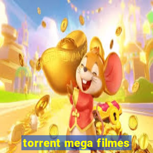 torrent mega filmes