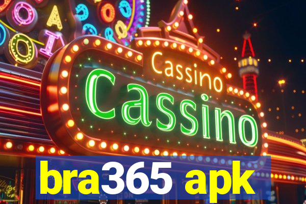 bra365 apk