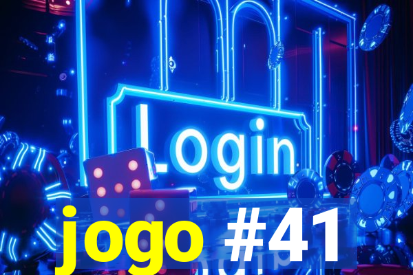 jogo #41