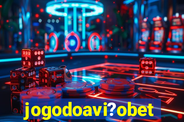 jogodoavi?obet