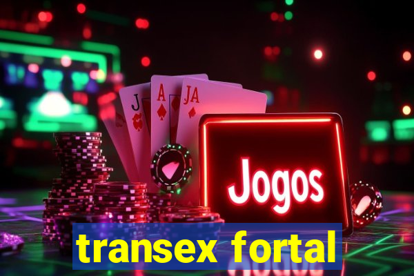 transex fortal