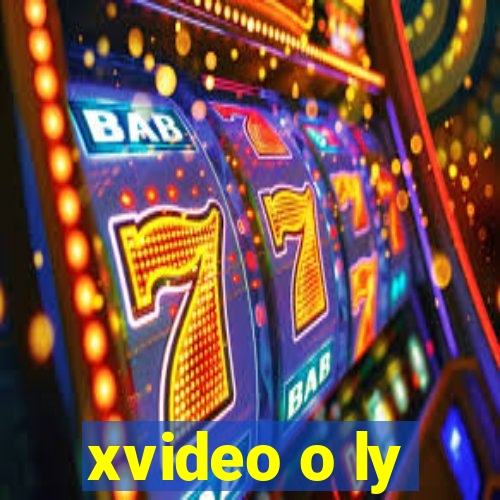 xvideo o ly