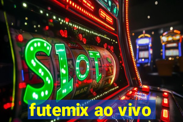 futemix ao vivo