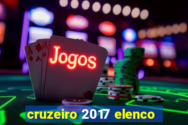 cruzeiro 2017 elenco