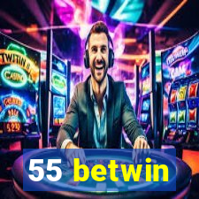 55 betwin