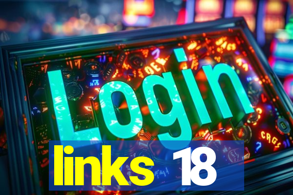 links 18