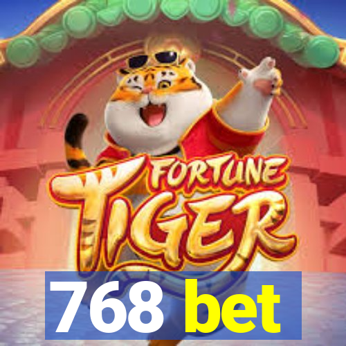 768 bet