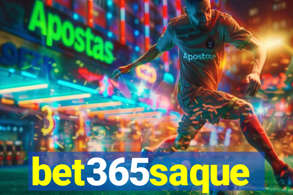 bet365saque