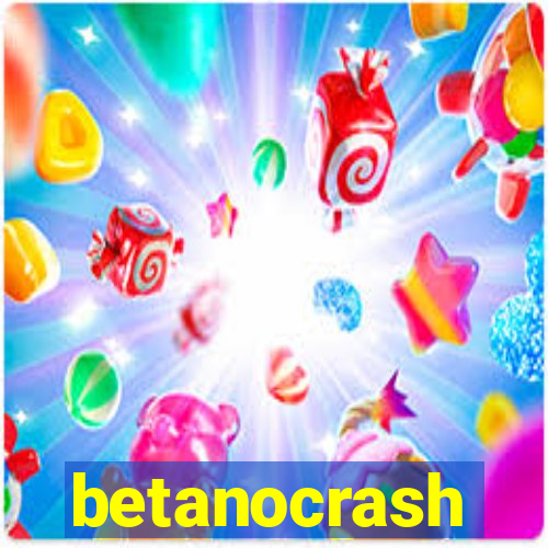 betanocrash