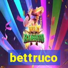 bettruco