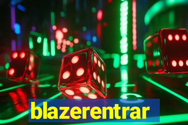 blazerentrar