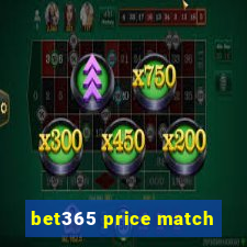 bet365 price match