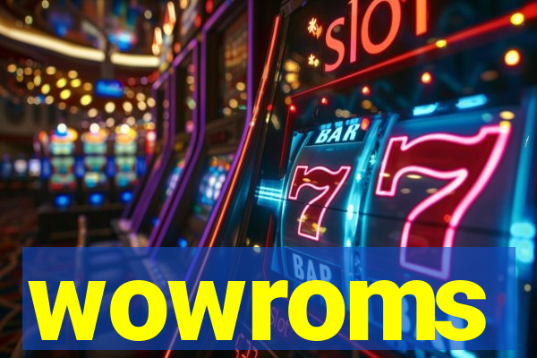 wowroms