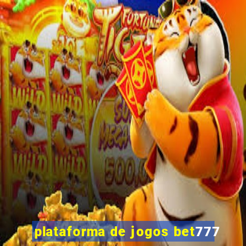 plataforma de jogos bet777