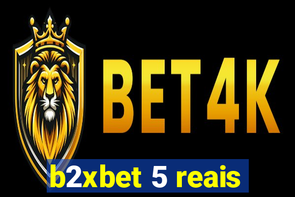 b2xbet 5 reais