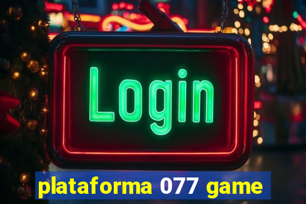 plataforma 077 game