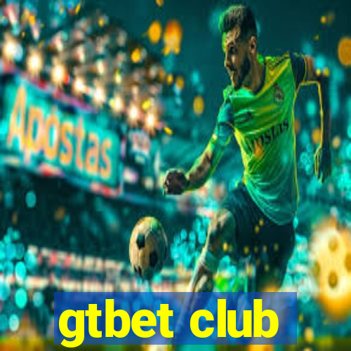 gtbet club