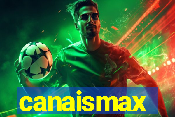 canaismax