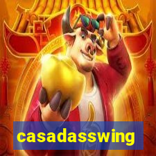 casadasswing