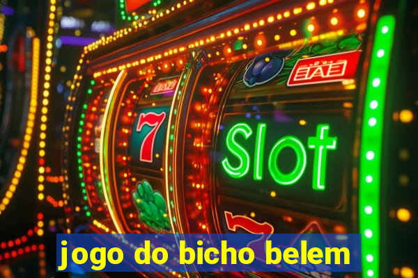 jogo do bicho belem